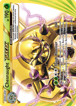 Chesnaught BREAK — XY - BREAKthrough