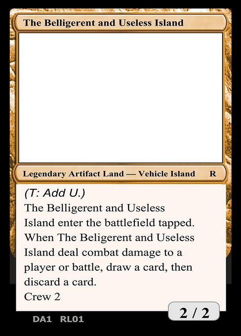 The Belligerent and Useless Island card art