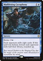 Maddening Cacophony — Zendikar Rising