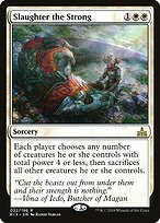 Slaughter the Strong — Rivals of Ixalan