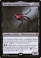 Drivnod, Carnage Dominus — Phyrexia: All Will Be One