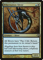 Hibernation Sliver — Premium Deck Series: Slivers