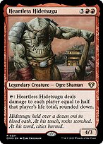 Heartless Hidetsugu — Commander Masters