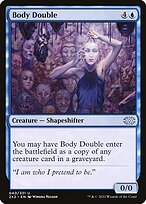 Body Double — Double Masters 2022