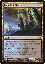 Darkslick Shores — Scars of Mirrodin