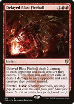 Delayed Blast Fireball — Commander Legends: Battle for Baldur's Gate