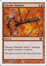 Volcanic Hammer — 8th Edition
