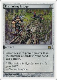 Ensnaring Bridge — 8th Edition