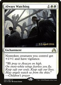 Always Watching — Prerelease Cards