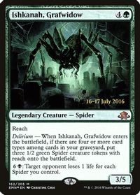 Ishkanah, Grafwidow — Prerelease Cards