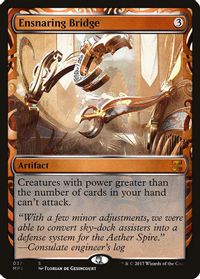 Ensnaring Bridge — Masterpiece Series: Kaladesh Inventions