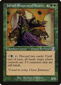 Jolrael, Empress of Beasts — Timeshifted