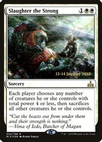 Slaughter the Strong — Prerelease Cards