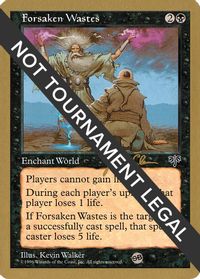 Forsaken Wastes - 1997 Jakub Slemr (MIR) (SB) — World Championship Decks