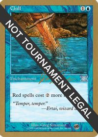 Chill - 2000 Jon Finkel (6ED) (SB) — World Championship Decks