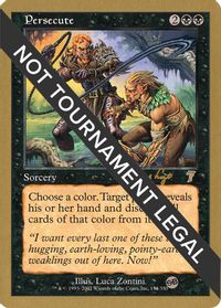 Persecute - 2001 Tom van de Logt (7ED) (SB) — World Championship Decks