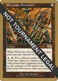 Phyrexian Processor - 2000 Janosch Kuhn (USG) — World Championship Decks