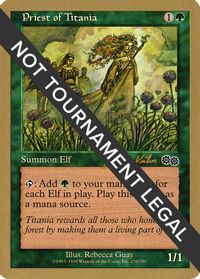 Priest of Titania - 2000 Janosch Kuhn (USG) — World Championship Decks