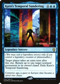 Karn's Temporal Sundering — Prerelease Cards
