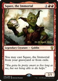 Squee, the Immortal — Prerelease Cards