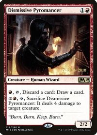 Dismissive Pyromancer — Prerelease Cards