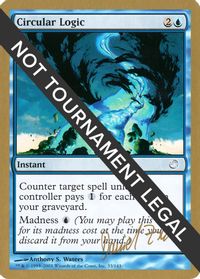 Circular Logic - 2003 Daniel Zink (TOR) — World Championship Decks
