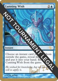 Cunning Wish - 2003 Daniel Zink (JUD) — World Championship Decks
