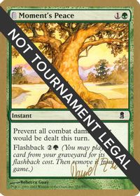 Moment's Peace - 2003 Daniel Zink (ODY) — World Championship Decks