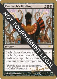 Patriarch's Bidding - 2003 Wolfgang Eder (ONS) — World Championship Decks