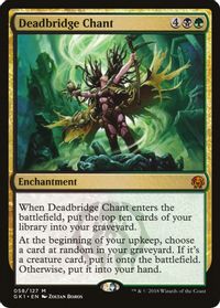 Deadbridge Chant — Guilds of Ravnica: Guild Kits