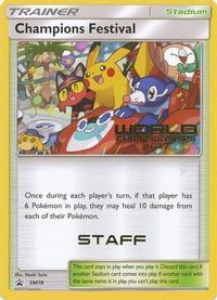 Champions Festival - SM78 (World Championships 2017) [Staff] — SM Promos