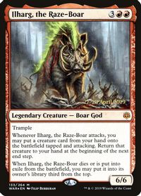 Ilharg, the Raze-Boar — Prerelease Cards