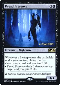 Dread Presence — Prerelease Cards