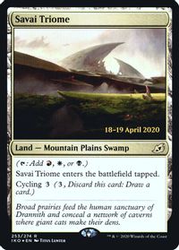 Savai Triome — Prerelease Cards