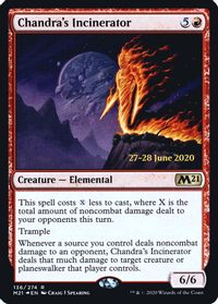Chandra's Incinerator — Prerelease Cards