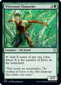 Wirewood Channeler — Commander: Kaldheim