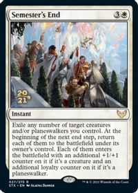 Semester's End — Prerelease Cards