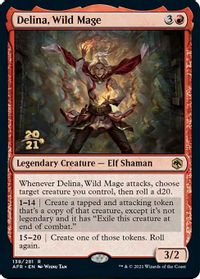 Delina, Wild Mage — Prerelease Cards