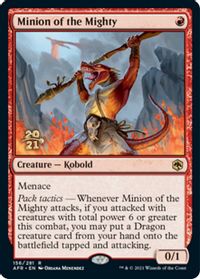 Minion of the Mighty — Prerelease Cards