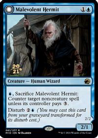 Malevolent Hermit — Prerelease Cards