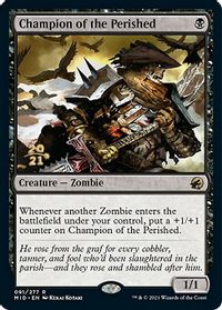 Champion of the Perished — Prerelease Cards