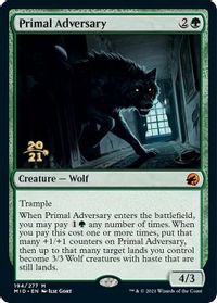 Primal Adversary — Prerelease Cards