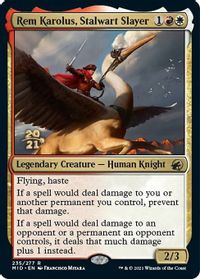 Rem Karolus, Stalwart Slayer — Prerelease Cards