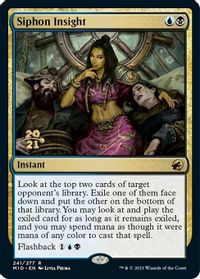 Siphon Insight — Prerelease Cards
