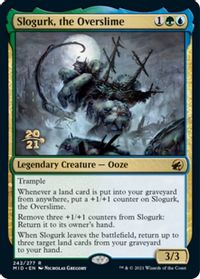 Slogurk, the Overslime — Prerelease Cards