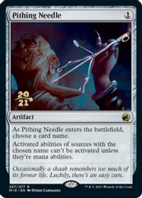 Pithing Needle — Prerelease Cards
