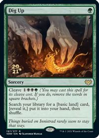 Dig Up — Prerelease Cards