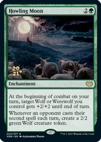 Howling Moon — Prerelease Cards