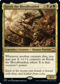 Kresh the Bloodbraided — Commander: Streets of New Capenna