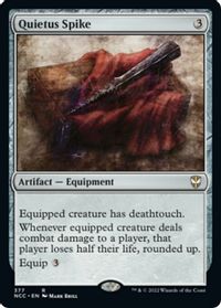 Quietus Spike — Commander: Streets of New Capenna